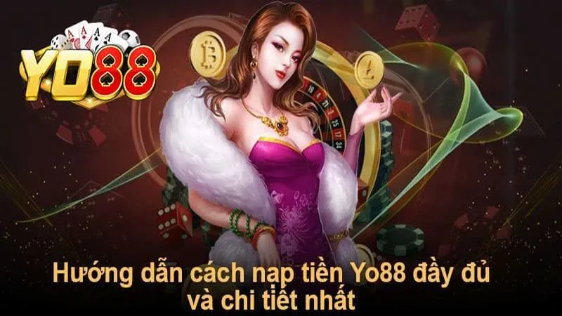 Nạp tiền Yo88