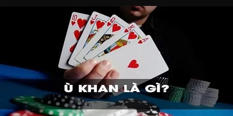 Ù khan là gì?